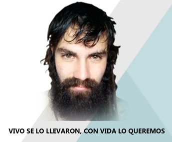 Exigimos aparición con vida de Santiago Maldonado