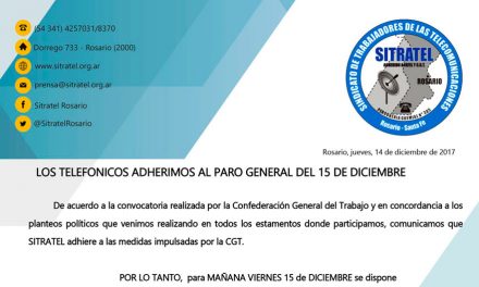 Los Telefónicos adherimos al Paro General del 15 de Diciembre