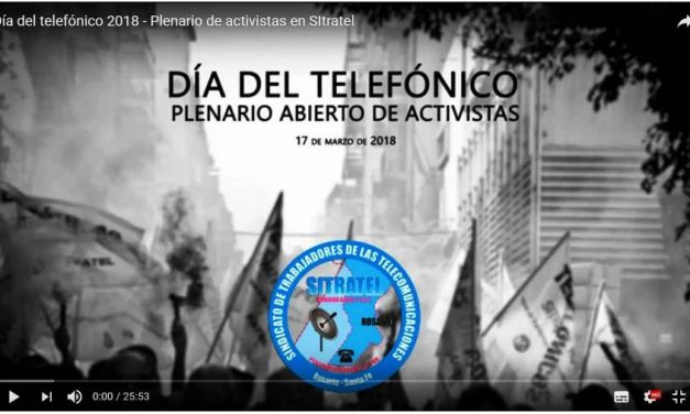 Conmemoramos el Día del Telefónico con un Plenario Abierto de activistas