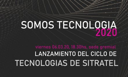 Somos Tecnología – Ciclo de Tecnologías de SITRATEL