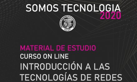 CURSO INTRODUCCIÓN A LAS TECNOLOGÍAS DE REDES – MATERIAL DE ESTUDIO