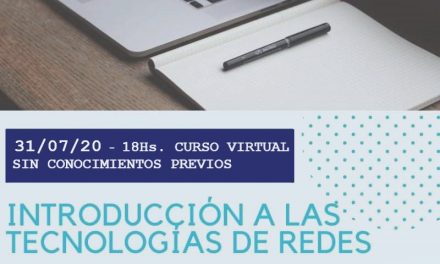 CURSO ON LINE: INTRODUCCION A LAS TECNOLOGIAS EN REDES  *nueva comisión