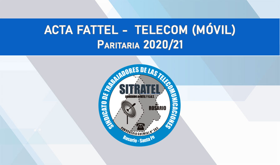 Paritarias 20-21 – Actas FATTEL – Telecom (MOVIL)