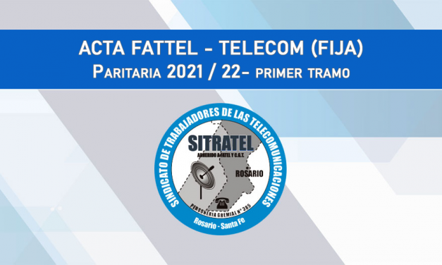Paritarias 2021-22: Acta Salarial con Telecom (Fija)
