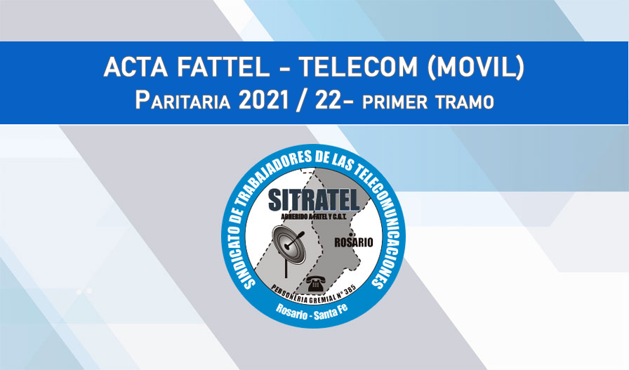 Paritarias 2021-22: Acta Salarial con Telecom (Móvil)