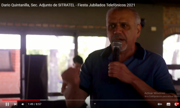 Dario Quintanilla, Sec. Adjunto de SITRATEL – Fiesta Jubilados Telefónicos 2021